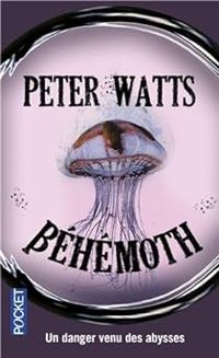 Peter Watts - Béhémoth