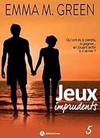 Emma Green - Jeux imprudents