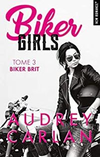 Audrey Carlan - Biker Brit