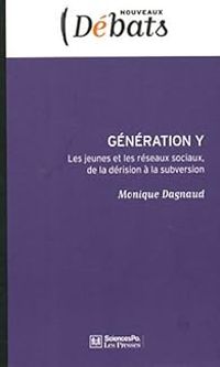 Monique Dagnaud - Génération Y