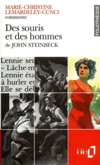 Marie-christine Lemardeley-cunci - Des souris et des hommes, de John Steinbeck