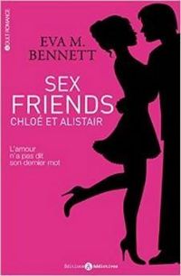 Eva M Bennett - Sex Friends - L'intégrale