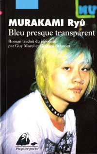 Ryû Murakami - Bleu presque transparent