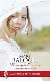 Mary Balogh - Rien que l'amour