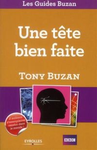 Tony Buzan - Une tête bien faite