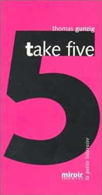 Thomas Gunzig - Take Five