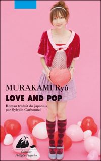 Ryû Murakami - Love & pop