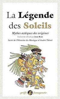 Andre Thevet - La légende des soleils 