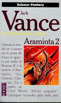Jack Vance - Araminta (Les chroniques de Cadwal, tome 2).