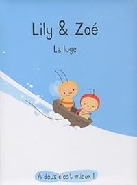 Isabelle Gibert -  Amnesty International - Lily & Zoé : La Luge