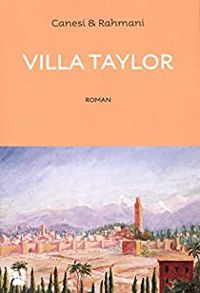 Michel Canesi - Jamil Rahmani - Villa Taylor