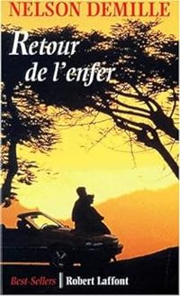 Nelson Demille - Nathalie Gouye Guilbert - Retour de l'enfer
