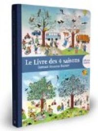 Rotraut Susanne Berner - Le Livre des 4 saisons