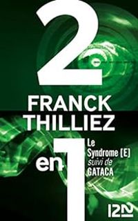Franck Thilliez - Le syndrome [E] - [Gataca]