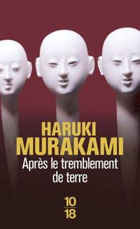 Haruki Murakami - Après le tremblement de terre