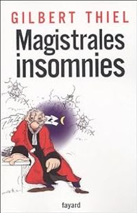 Gilbert Thiel - Magistrales insomnies