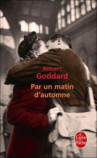 Couverture du livre Par un matin d'automne - Robert Goddard