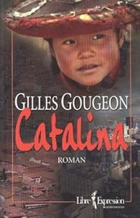 Gilles Gougeon - Catalina