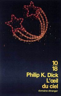 Philip K. Dick - L'Oeil dans le ciel