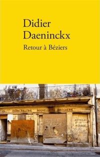 Didier Daeninckx - Retour à Béziers
