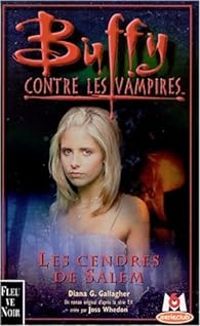 Diana G Gallagher - Buffy contre les vampires