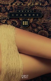 Emma Mars - Hôtel - Chambre trois