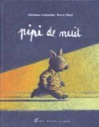 Christine Schneider - Herve Pinel - Pipi de nuit