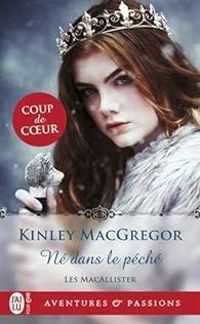 Kinley Macgregor - Né dans le péché
