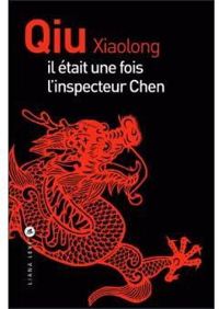 Xiaolong Qiu - Une enquête de l'inspecteur Chen 