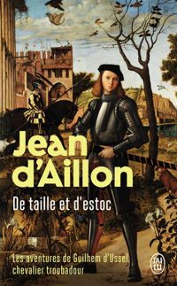 Jean D' Aillon - De taille et d'estoc 