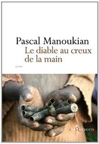 Pascal Manoukian - Le diable au creux de la main
