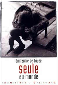 Guillaume Le Touze - Seule au monde