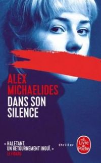 Couverture du livre Dans son silence - Alex Michaelides