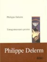 Philippe Delerm - Enregistrements pirates