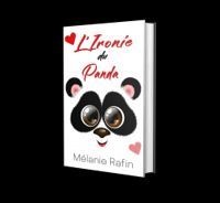 Melanie Rafin - L’ironie du panda