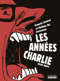 Collectifs - Les années Charlie: (1969-2004)