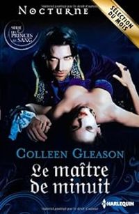 Colleen Gleason - Le maître de minuit