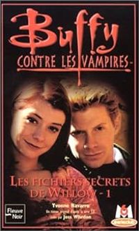 Yvonne Navarro - Les fichiers secrets de Willow 1