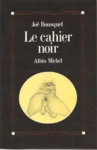 Jo Bousquet - Le Cahier noir