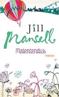 Jill Mansell - Malentendus