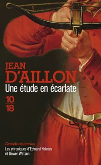 Jean D'aillon - Une étude en écarlate