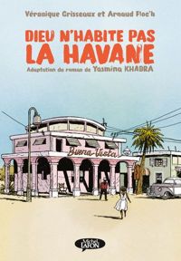 Khadra - Dieu N'Habite Pas la Havane