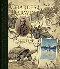 Charles Darwin - Amanda Wood - Clint Twist - Récits de voyage 