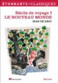 Jean De Lery - Le Nouveau Monde 