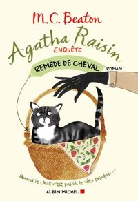 Couverture du livre Agatha Raisin enquête 2 - Remède de cheval - Mc Beaton