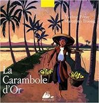 Yveline Feray - La Carambole d'Or