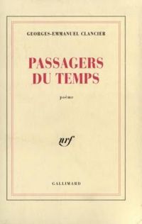 Georges Emmanuel Clancier - Passagers du temps