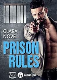 Clara Nove - Prison rules