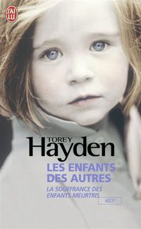 Couverture du livre Les enfants des autres  - Torey Hayden