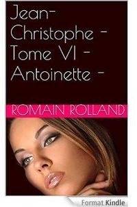 Romain Rolland - Antoinette